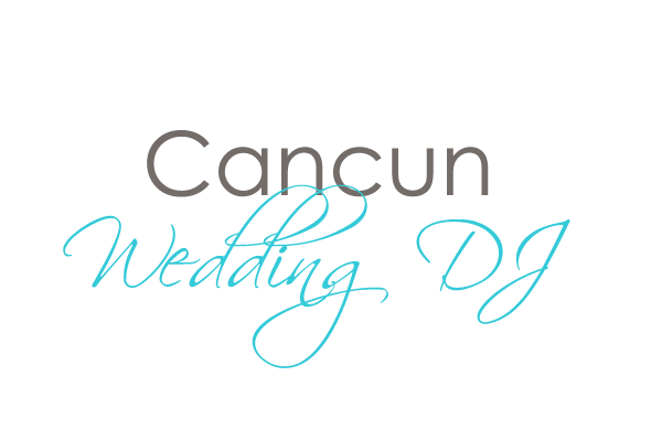 Cancun Wedding DJ - We provide professional DJ and MC services at all of the local resorts and venues.